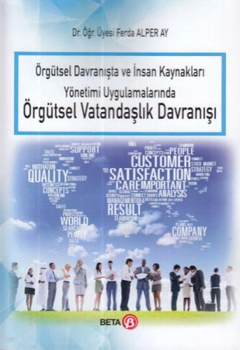 Örgütsel Davranışta ve İnsan Kaynakları Yönetimi Uygulamalarında Örgüt