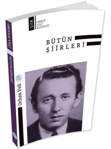 Orhan Veli Bütün Şiirleri