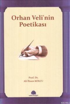 Orhan Veli'nin Poetikası