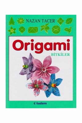 Origami / Bitkiler