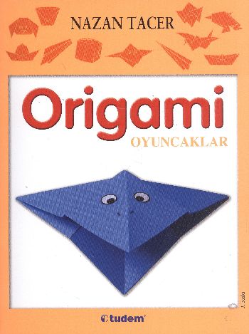 Origami / Oyuncaklar