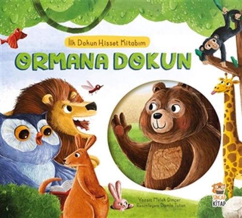 Ormana Dokun - İlk Dokun Hisset Kitabım