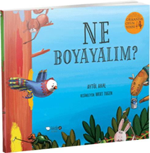 Ormanda Oyun Serisi 2 - Ne Boyayalım?