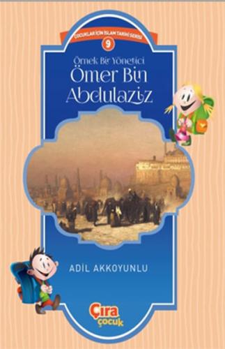 Örnek Bir Yönetici Ömer Bin Abdülaziz