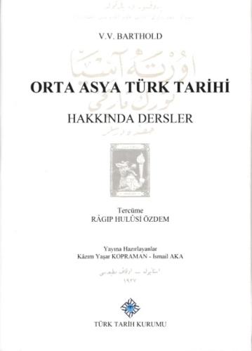 Orta Asya Türk Tarihi Hakkında Dersler (Ciltli)