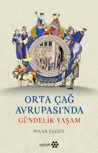 Orta Çağ Avrupası'ında Gündelik Yaşam