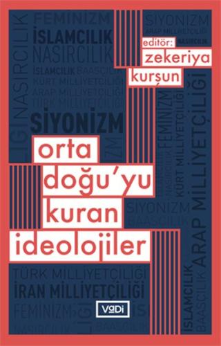 Ortadoğu’yu Kuran İdaolojiler