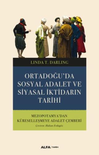 Ortadoğu'da Sosyal Adalet ve Siyasalar İktidarın Tarihi