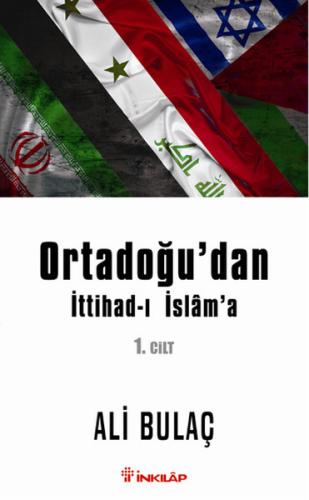 Ortadoğu'dan İttihad-ı İslam'a 1. Cilt