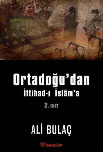 Ortadoğu'dan İttihad-ı İslam'a 2. Cilt