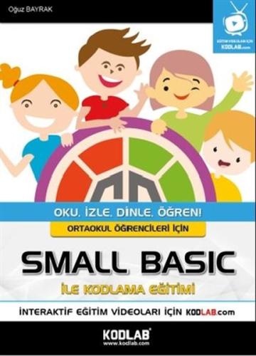 Ortaokul Öğrencileri İçin Small Basic ile Kodlama Eğitimi