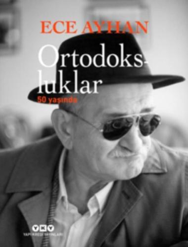 Ortodoksluklar 50 Yaşında (Ciltli)