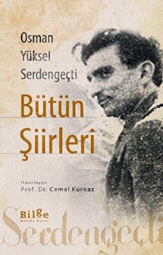 Osman Yüksel Serdengeçti Bütün Şiirleri