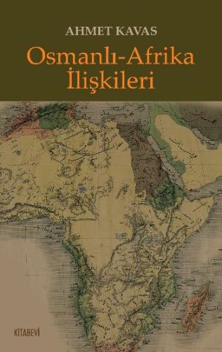 Osmanlı-Afrika İlişkileri