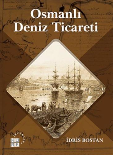 Osmanlı Deniz Ticareti