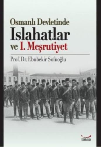 Osmanlı Devletinde Islahatlar ve I. Meşrutiyet