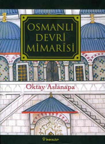 Osmanlı Devri Mimarisi