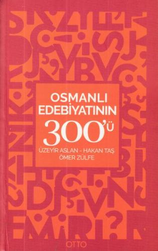 Osmanlı Edebiyatının 300'ü