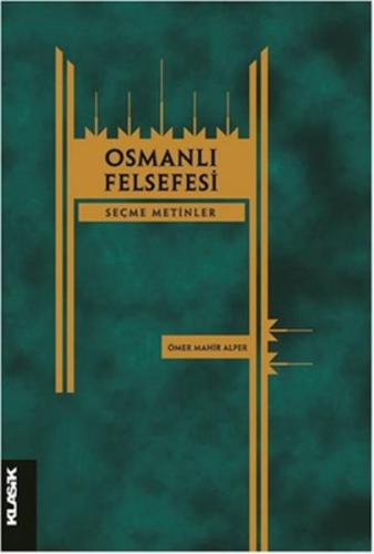 Osmanlı Felsefesi Seçme Metinler