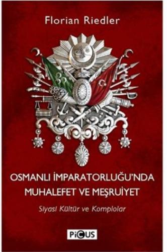 Osmanlı İmparatorluğu'nda Muhalefet ve Meşruiyet