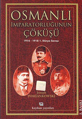 Osmanlı İmparatorluğunun Çöküşü