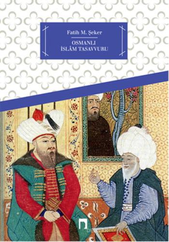 Osmanlı İslam Tasavvuru