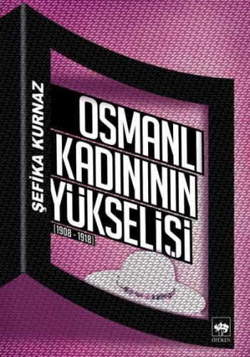 Osmanlı Kadınının Yükselişi