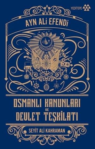 Osmanlı Kanunları ve Devlet Teşkilatı