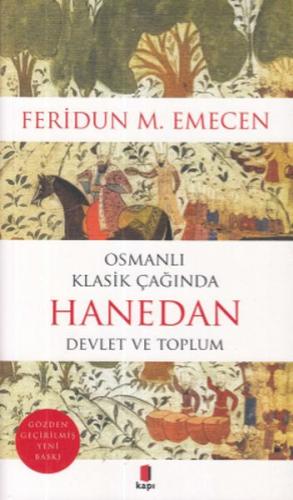 Osmanlı Klasik Çağında Hanedan-Devlet ve Toplum