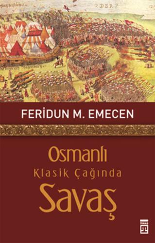 Osmanlı Klasik Çağında Savaş