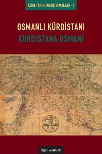 Osmanlı Kürdistanı Kürdistane Osmani