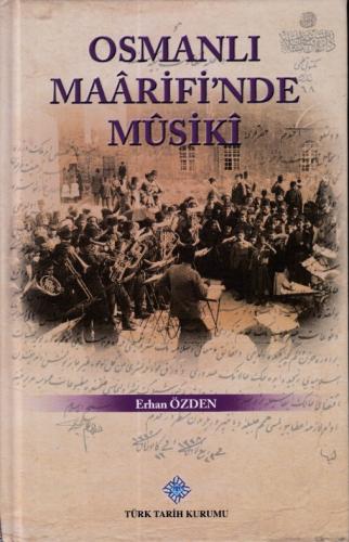 Osmanlı Maarifi'nde Musiki