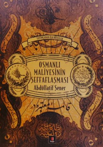 Osmanlı Maliyesinin Şeffaflaşması