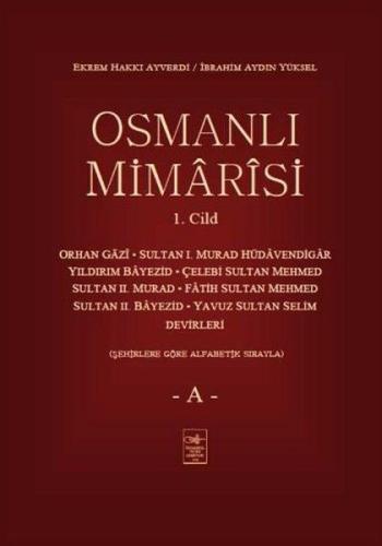 Osmanlı Mimarisi 1. Cilt