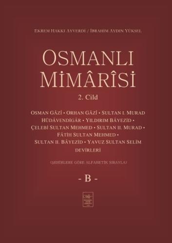 Osmanlı Mimârîsi 2. Cilt (B)