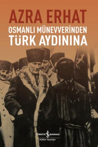 Osmanlı Münevverinden Türk Aydınına