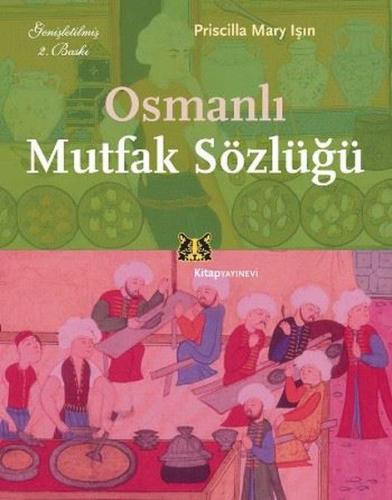 Osmanlı Mutfak Sözlüğü