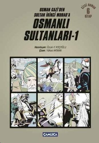 Osmanlı Sultanları 1 (6 Kitap) / Osman Gazi'den Sultan İkinci Murad'a 