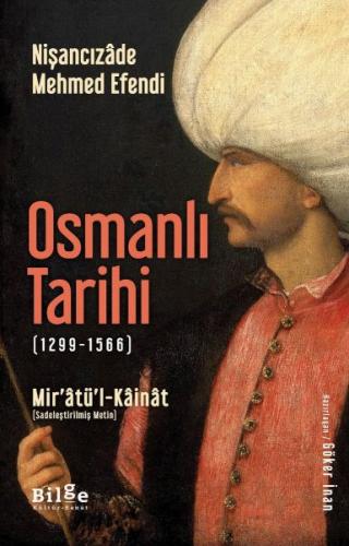 Osmanlı Tarihi (1299-1566) - Mir’âtü’l-Kâinât