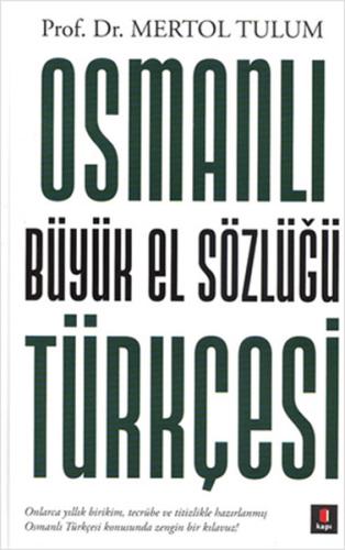 Osmanlı Türkçesi Büyük El Sözlüğü