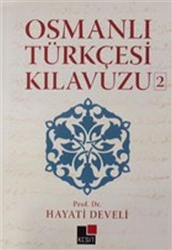 Osmanlı Türkçesi Kılavuzu 2