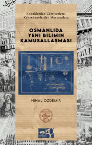 Osmanlıda Yeni Bilimin Kamusallaşması