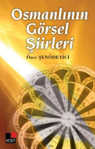 Osmanlının Görsel Şiirleri