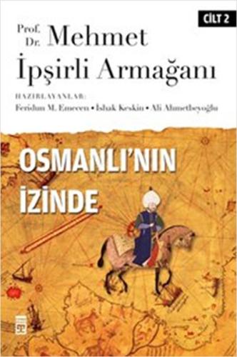 Osmanlı'nın İzinde II