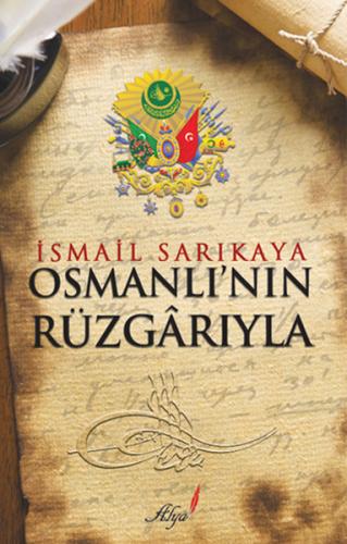 Osmanlı'nın Rüzgarıyla