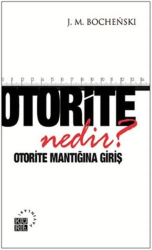 Otorite Nedir? Otorite Mantığına Giriş