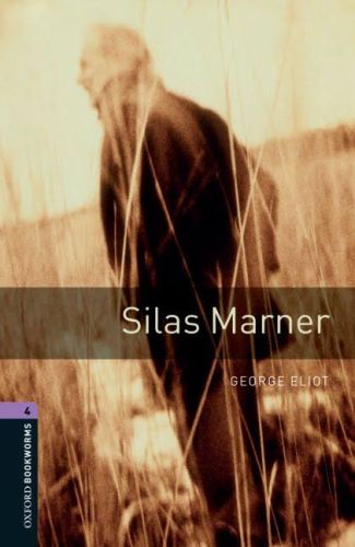 Oxford Bookworms 4 - Silas Marner