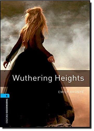 Oxford Bookworms 5 - Wuthering Heights