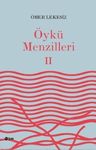 Öykü Menzilleri 2