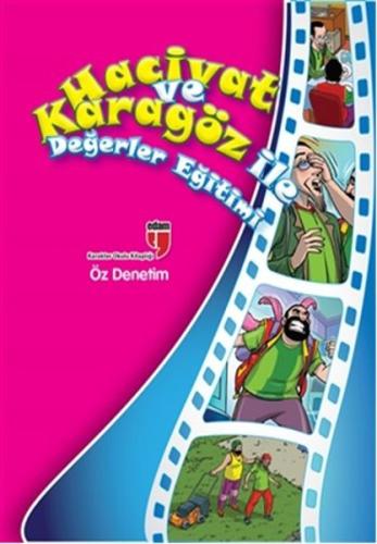 Öz Denetim / Hacivat ve Karagöz ile Değerler Eğitimi